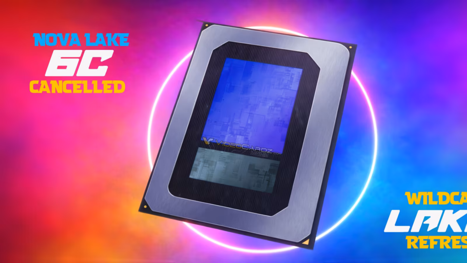 Intel отменила доступные шестиядерные Nova Lake: вместо них выйдут Wildcat Lake Refresh Intel отменила доступные шестиядерные Nova Lake: вместо них выйдут Wildcat Lake Refresh