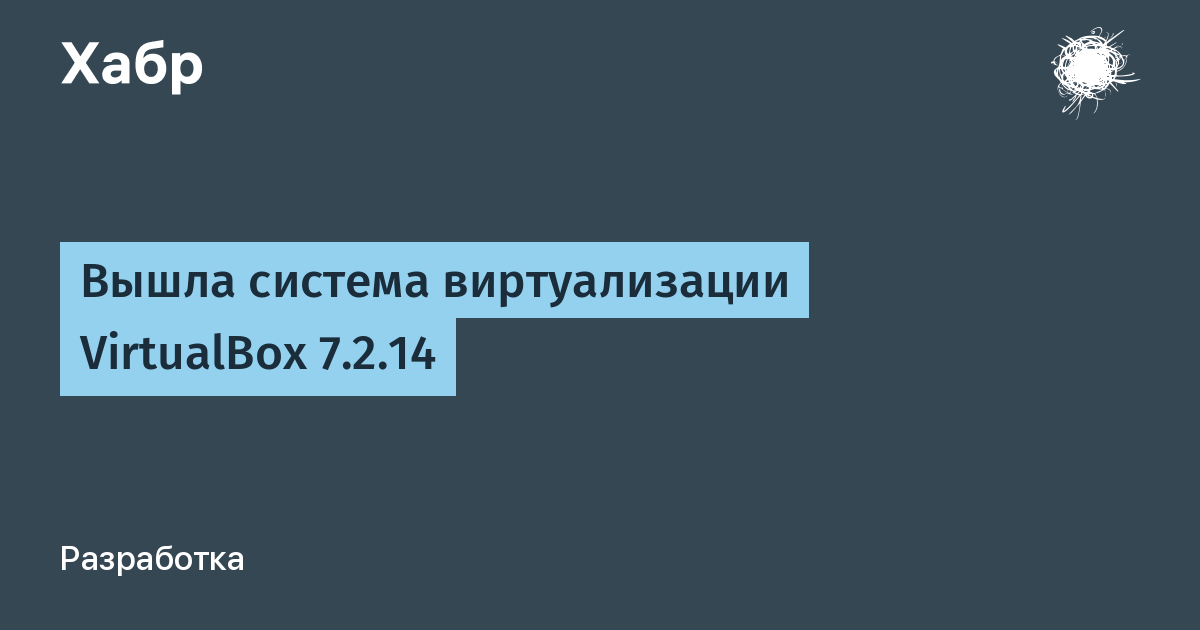 Oracle VirtualBox 7.2.14: ��������� ��������� ���� Linux 7.2